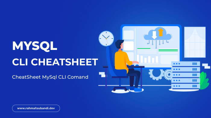 MySQL CLI Cheatsheet